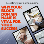 selecting your domain name is crucial
